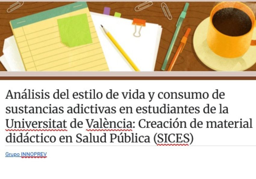 Imatge del esdeveniment:Anàlisi de l'estil de vida i consum de substàncies addictives en estudiants de la Universitat de València: Creació de material didàctic en Salut Pública (SICES)